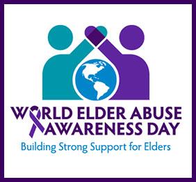 World Elder Abuse Awareness Day is a Time to Reach Out