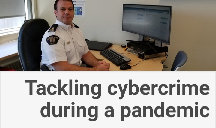 RCMP : Tackling cybercrime during a pandemic