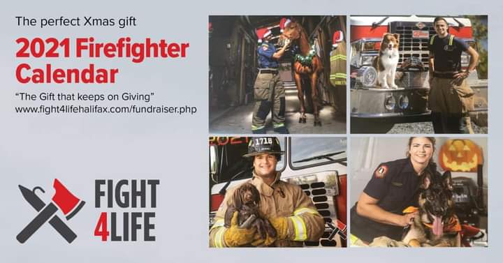 FIGHT4LIFEHALIFAX calendars are still available, and money raised goes towards FIGHT4LIFEHALIFAX programs
