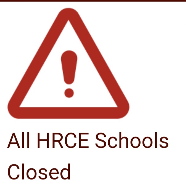 All HRCE schools will be closed today (February 16, 2021). Offices will open at 11 am.