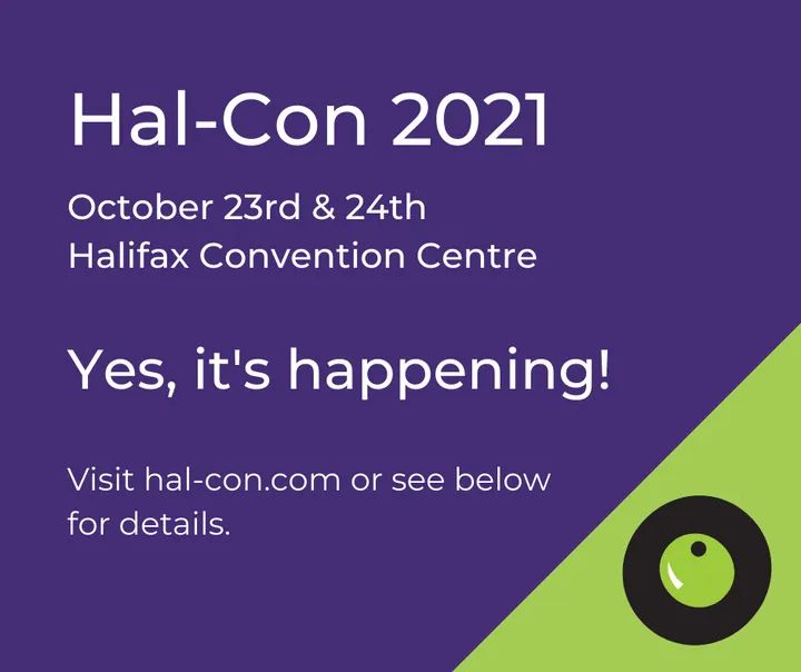 We’ll cut right to the chase: Hal-Con 2021 is happening