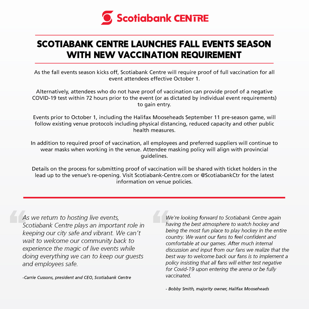 Scotiabank Centre will require all event attendees at our venue to provide proof of full vaccination or proof of a negative COVID-19 test