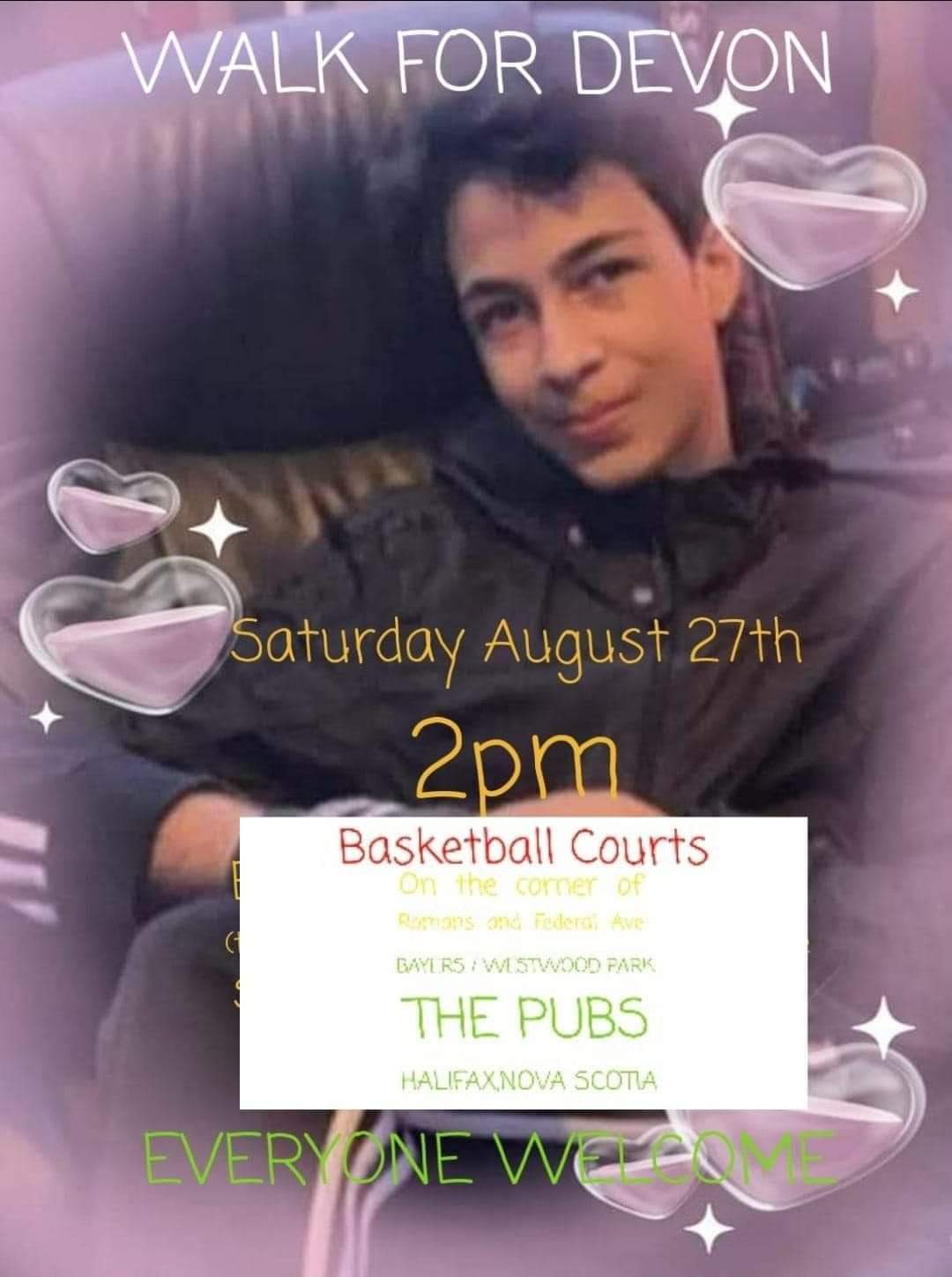 There will be a WALK FOR DEVON beginning at the basketball court in the Pubs ending at Mumford