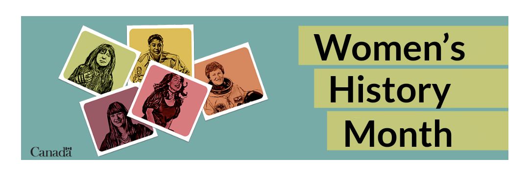 October is Women’s History Month in Canada
