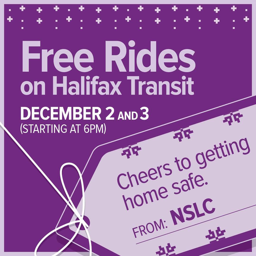 All Halifax Transit bus, Access-A-Bus and ferry rides will be free on the evenings of Friday, Dec. 2 and Saturday, Dec. 3 from 6pm to end of service