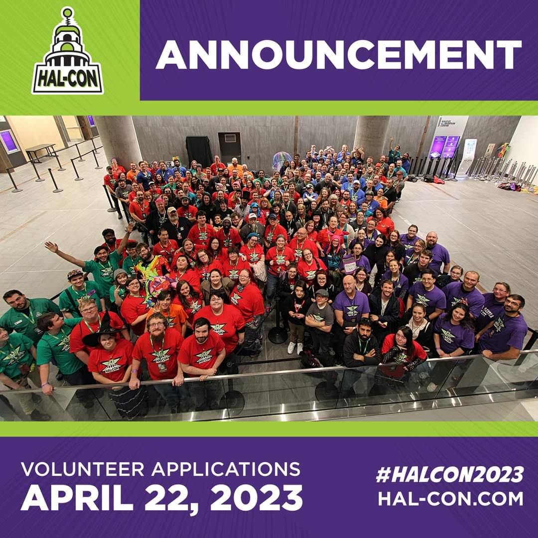 Hal-Con Volunteer applications will be opening on April 22nd!
