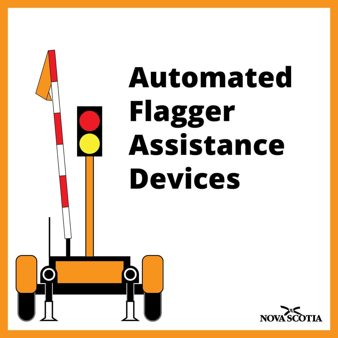 Automated Flagger Assistance Devices are relatively new to the province, but Nova Scotians can expect to see more of them