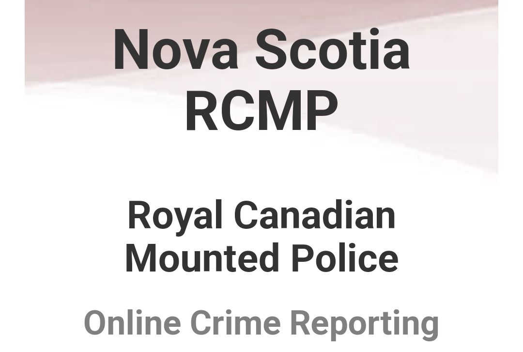 Nova Scotia RCMP launch online crime reporting system for non-emergency incidents