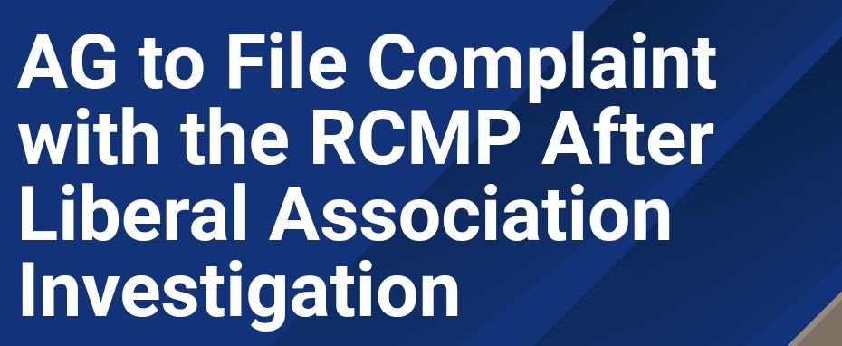 Auditor General to File Complaint with the RCMP After Liberal Association Investigation