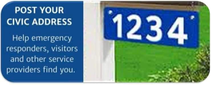 Posting your civic number Post your civic number so emergency responders can find your home and workplace quickly