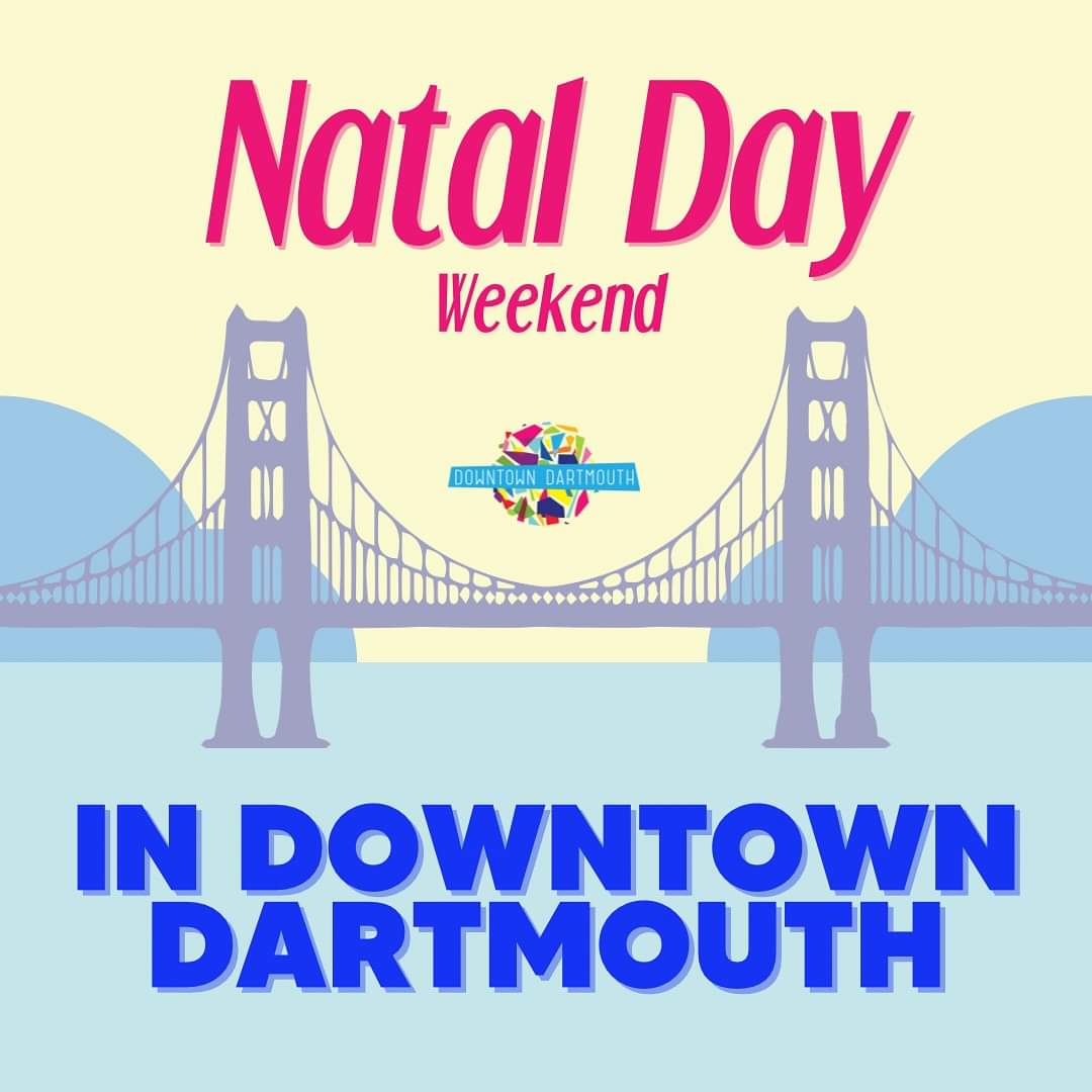 (Update) NATAL DAY WEEKEND / FIREWORKS IN DOWNTOWN DARTMOUTH