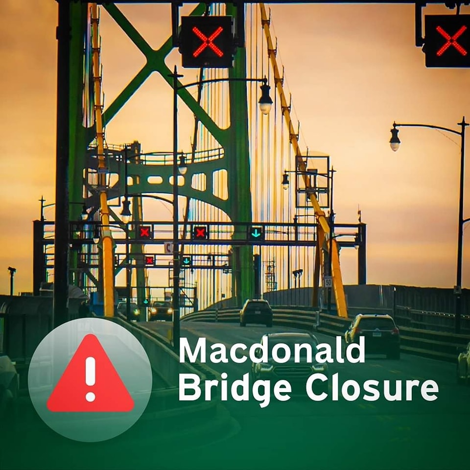 Repost - The Macdonald Bridge will be closed for important maintenance work this weekend