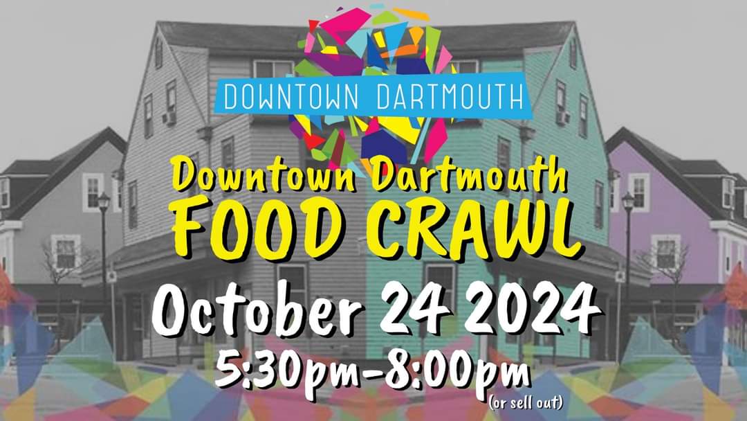 The Downtown Dartmouth Food Crawl (Fall Edition) is happening Thursday, October 24th