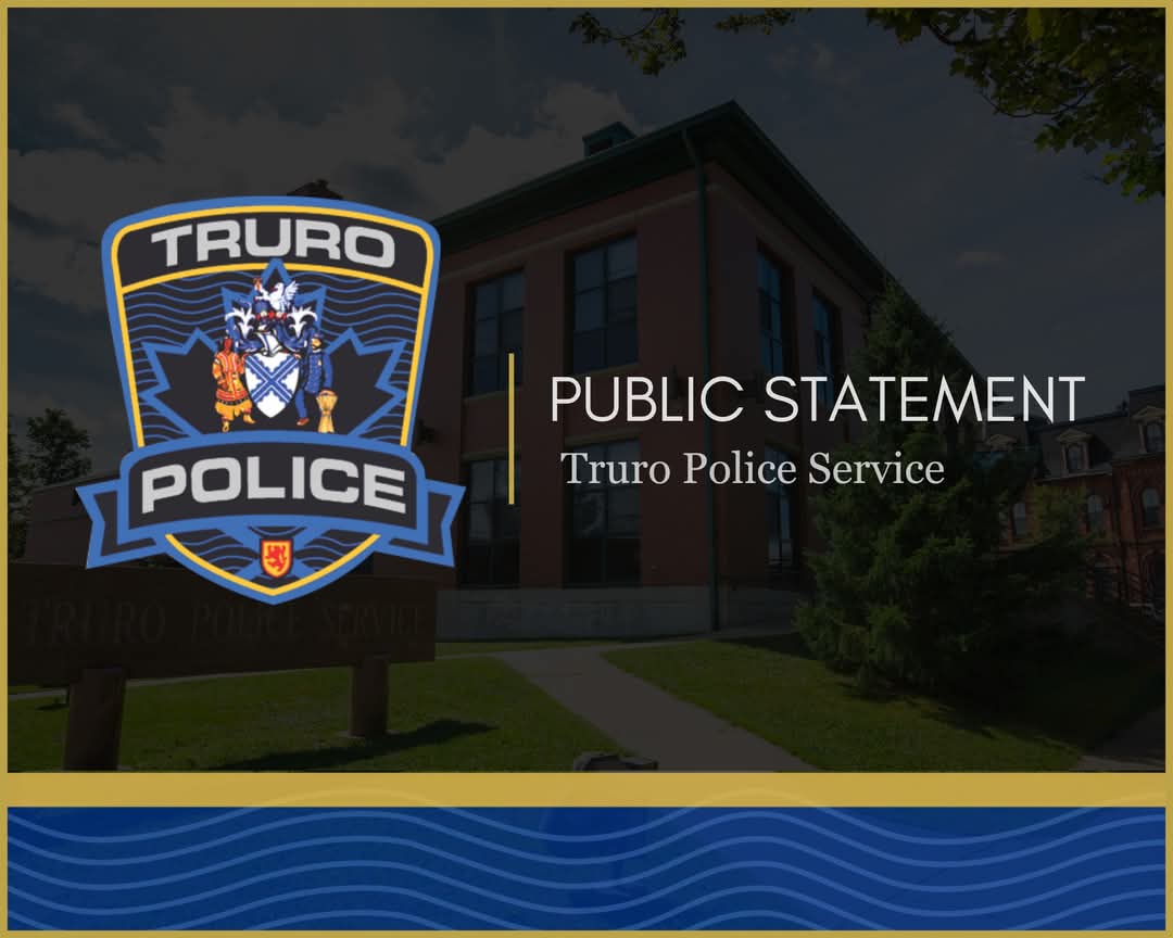 The Truro Police Service and the Town of Truro are aware of social media posts made by members of the public regarding an incident