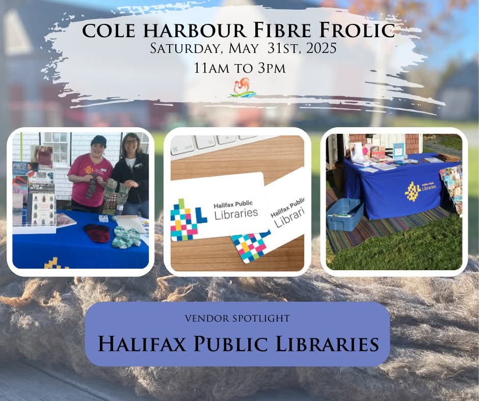 Cole Harbour Fibre Frolic Vendor Spotlight!