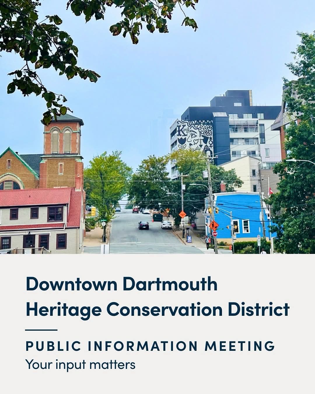 DOWNTOWN DARTMOUTH AS A HERITAGE CONSERVATION DISTRICT