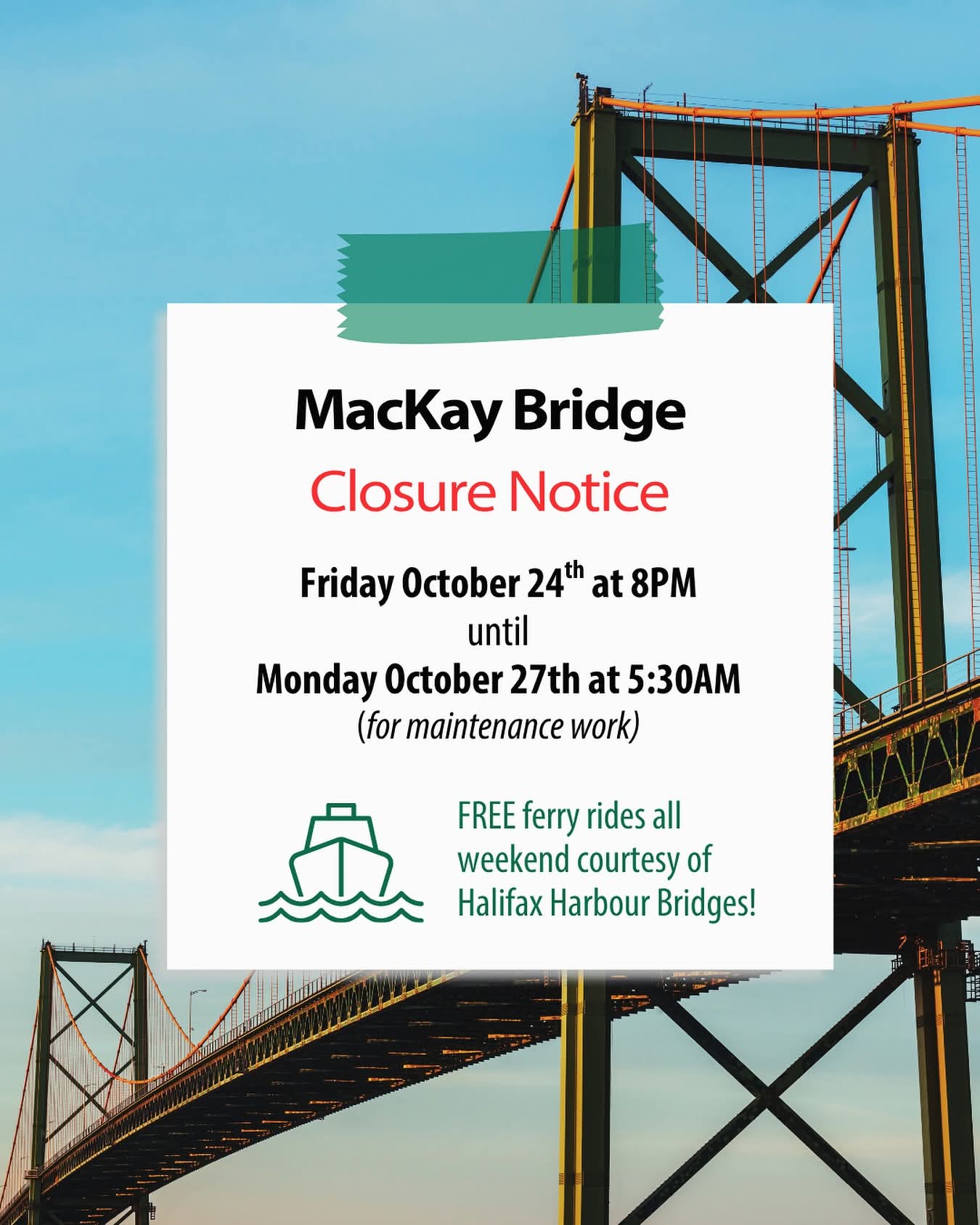 The MacKay Bridge will be closed to all traffic from Friday, Oct 24 at 8PM until Monday, Oct 27 at 5:30AM