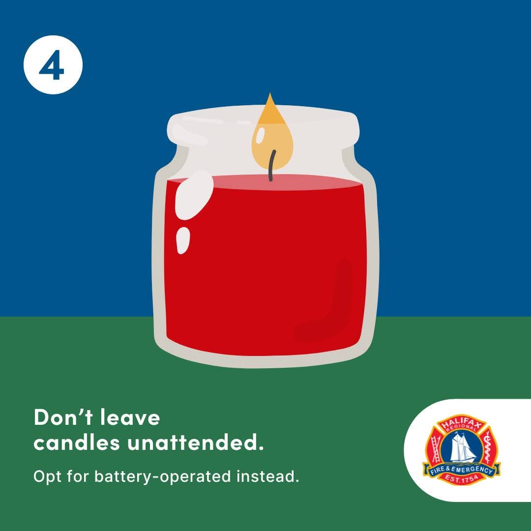 On the fourth day of holiday fire prevention, your fire department reminds you to use candles safely