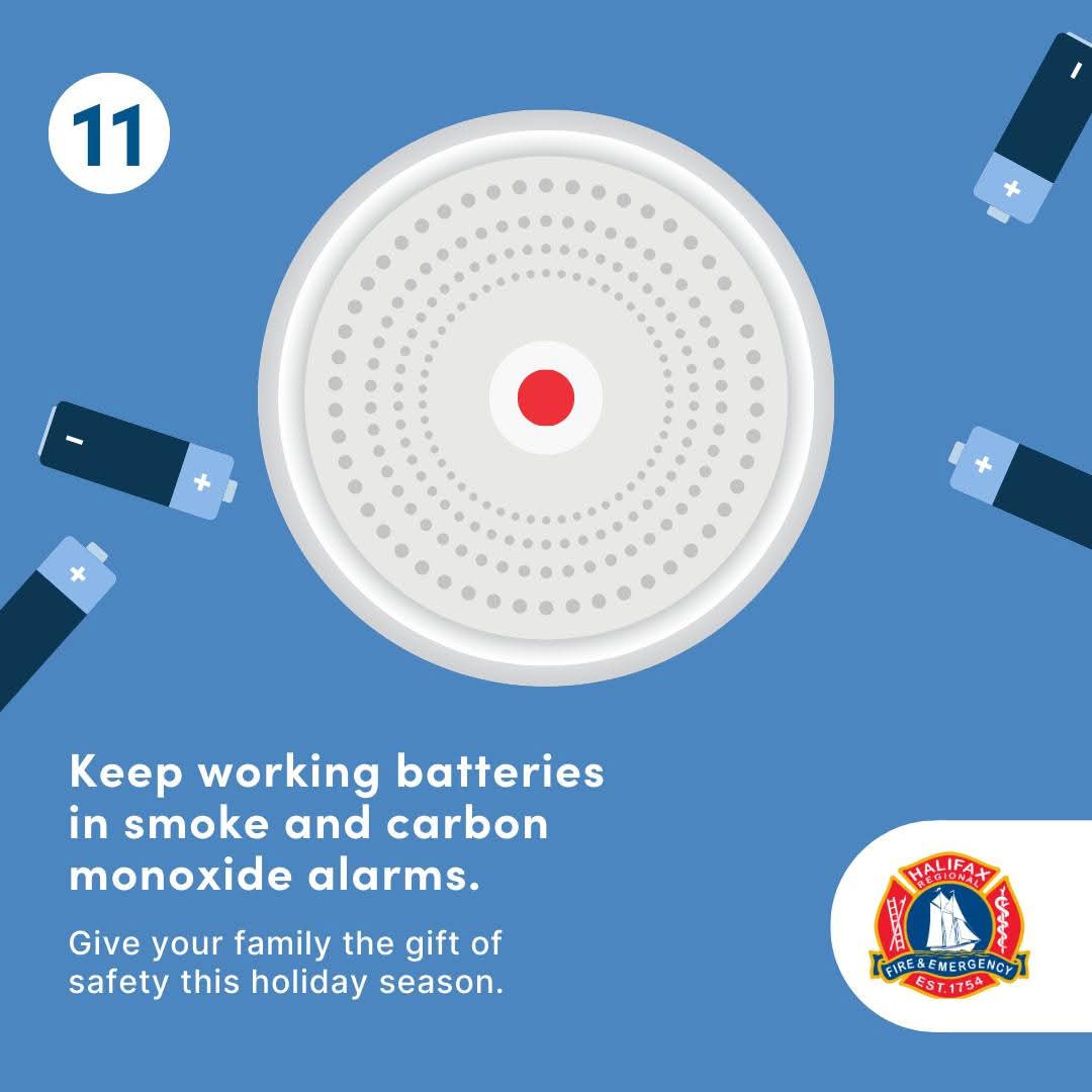 On the eleventh day of holiday fire prevention, your fire department reminds you to check your smoke and carbon monoxide alarms — only working alarms save lives