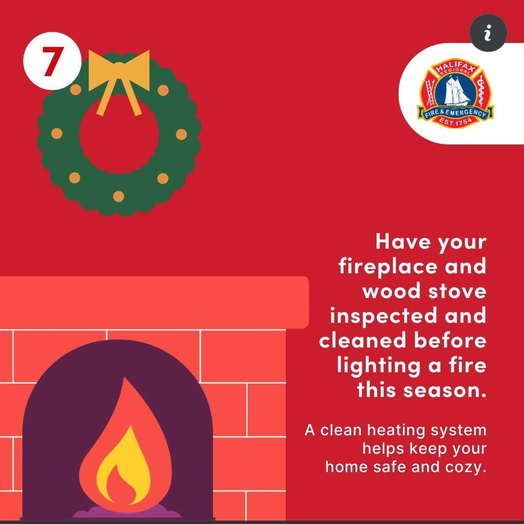On the seventh day of holiday fire prevention, your fire department reminds you to stay fire-safe while enjoying the warmth of your fireplace or woodstove