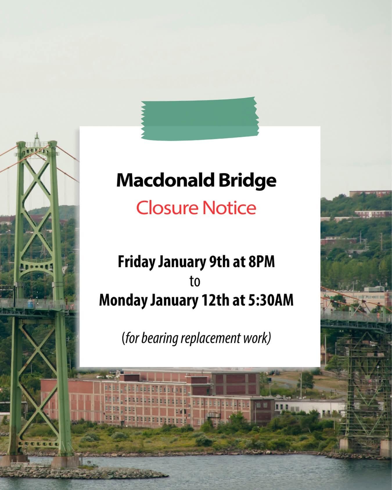 Upcoming Macdonald Bridge closure
