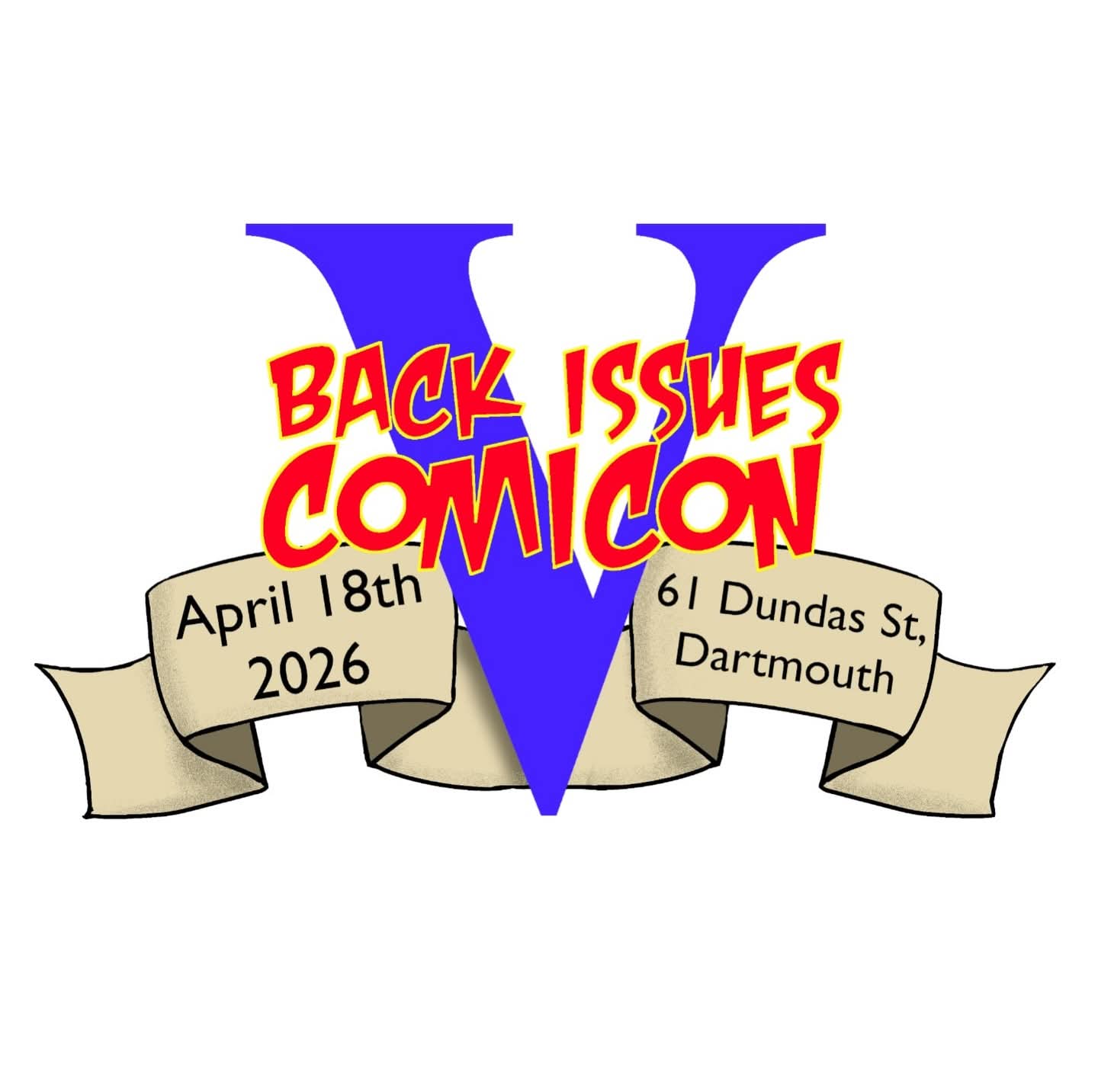 The 5th Back Issues Comicon will take place on Saturday, April 18th, 2026!