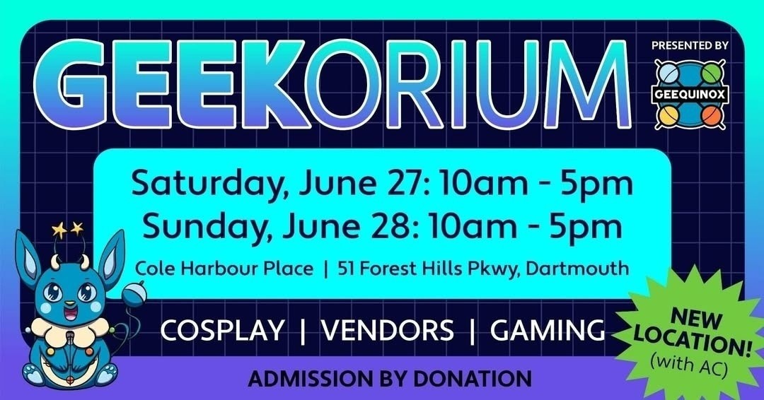 Repost - Geekorium 2026 at Cole Harbour Place / Geekorium 2026 at Cole Harbour Place