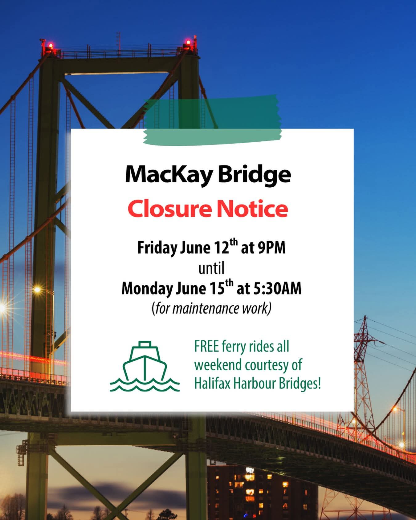 MacKay Bridge Closure