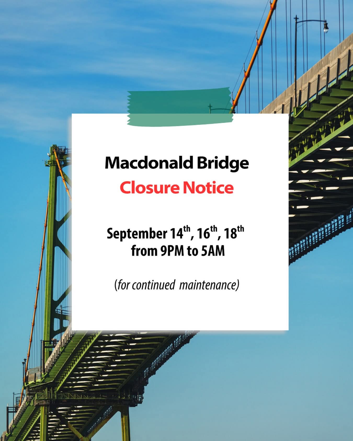 A few more overnight closures are coming up on the Macdonald Bridge this week