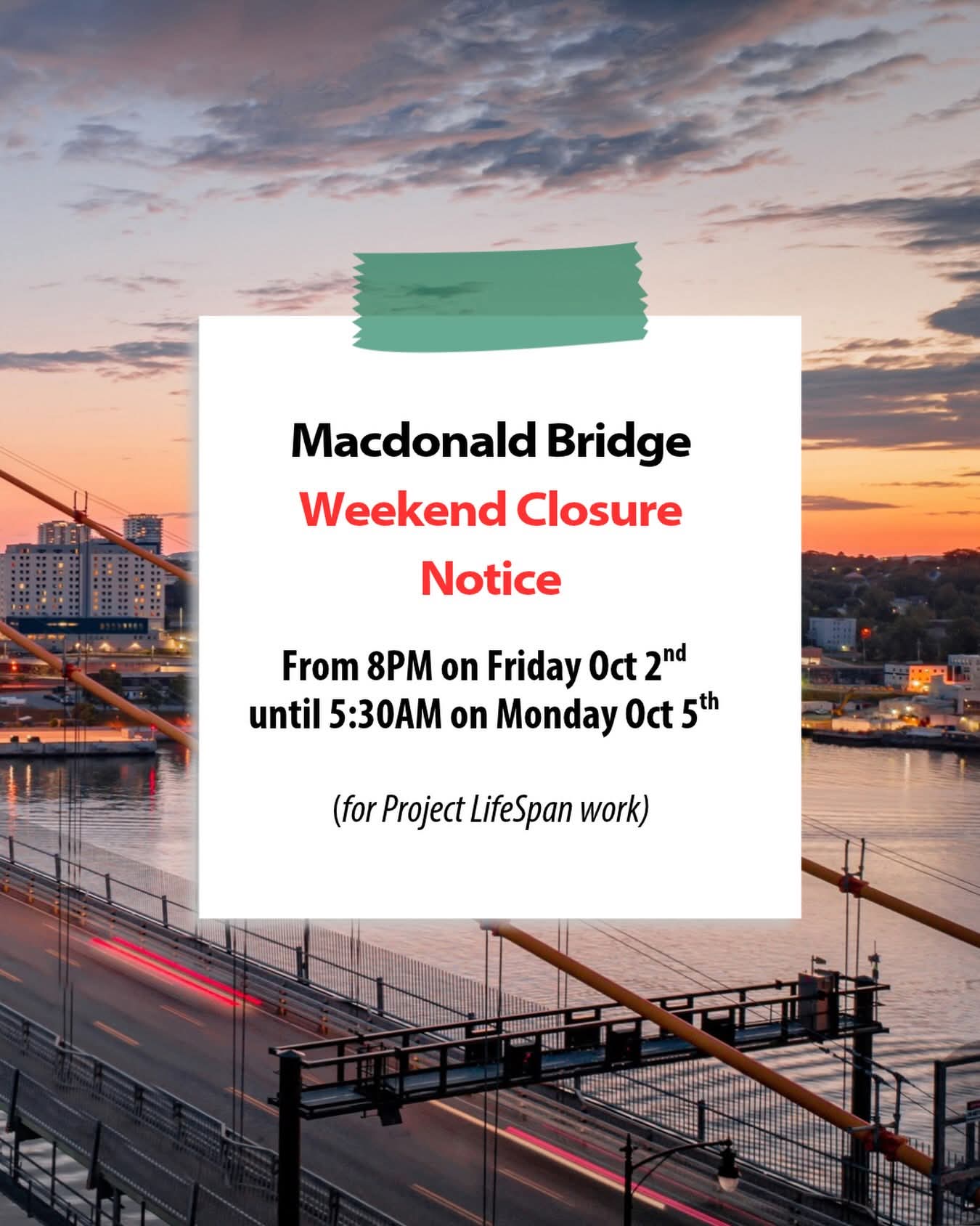 Macdonald Bridge Weekend Closure